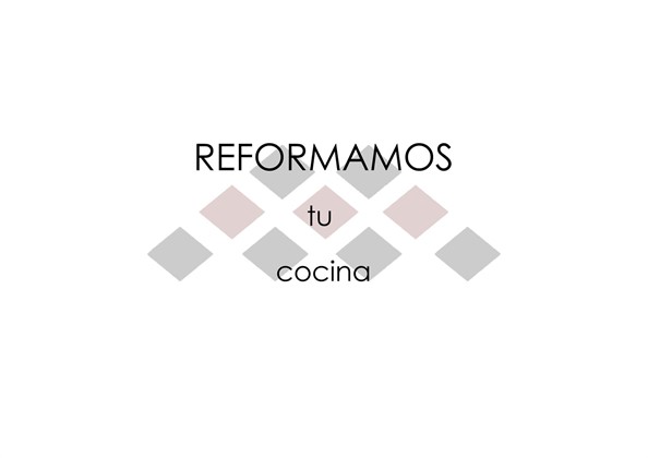 Reformamos tu cocina